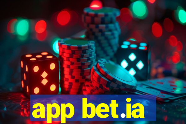 app bet.ia